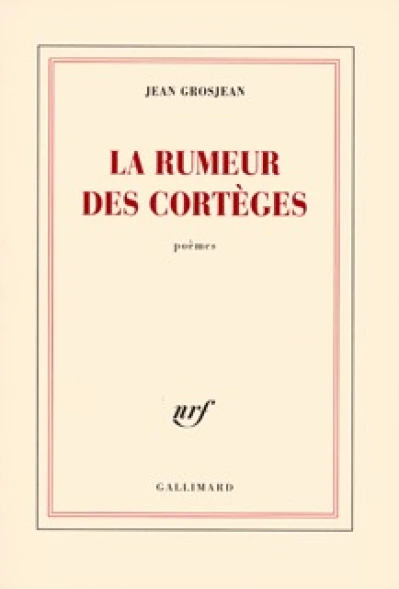 La rumeur des cortèges