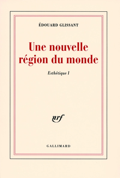 Esthétique : Tome 1, Une nouvelle région du monde