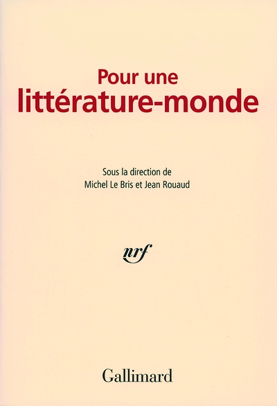 Pour une littérature-monde