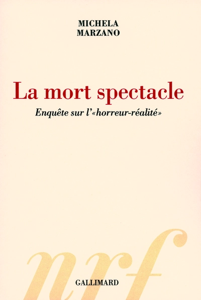 Nouveaux spectacles de la mort : Enquête sur l