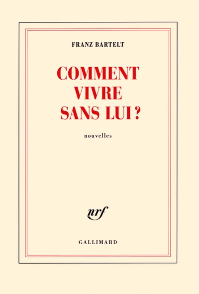 Comment vivre sans lui ?