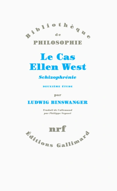 Le Cas Ellen West: Schizophrénie. Deuxième étude