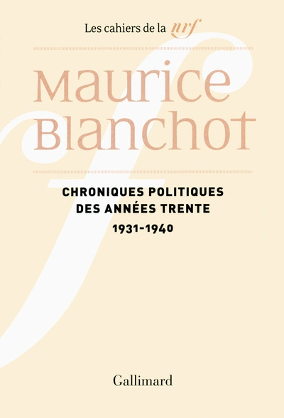 Chroniques politiques des années 30: (1931-1940)