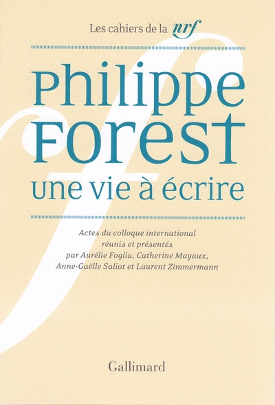 Philippe Forest, une vie à écrire