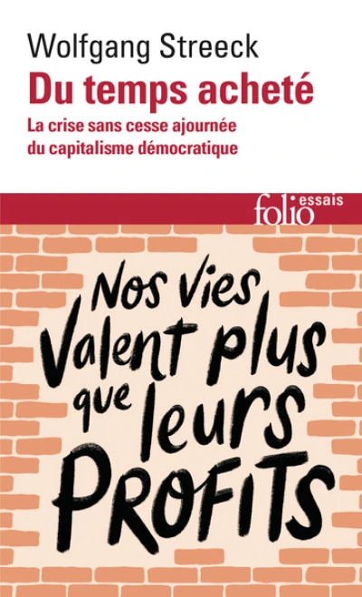 Du temps acheté: La crise sans cesse ajournée du capitalisme démocratique