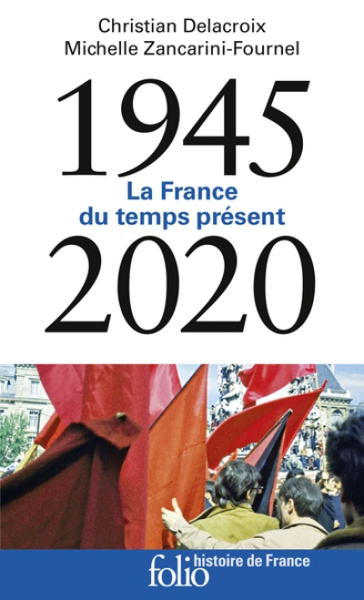 La France du temps présent (1945-2020)