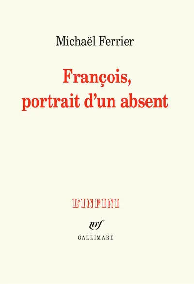 François, portrait d'un absent