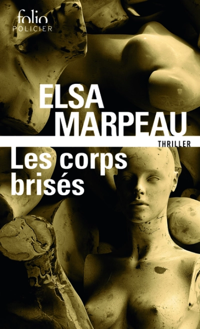 Les corps brisés