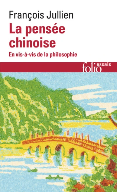 La pensée chinoise