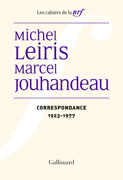 Correspondance (1923-1977) : Michel Leiris / Marcel Jouhandeau