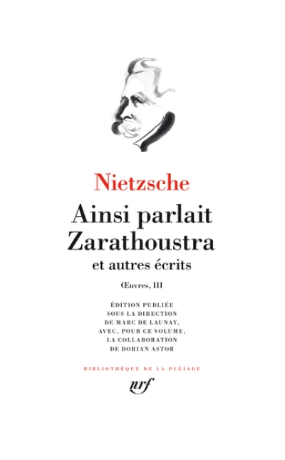 uvres: Ainsi parlait Zarathoustra et autres récits