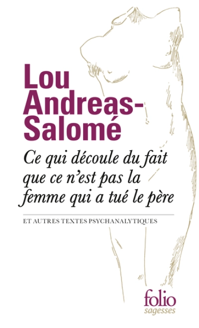 Ce qui découle du fait que ce nest pas la femme qui a tué le père et autres textes psychanalytiques