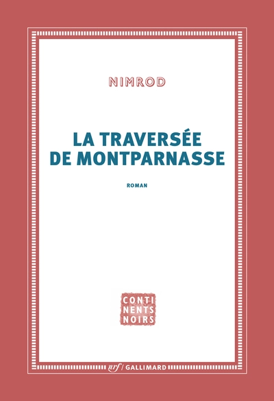 La traversée de Montparnasse