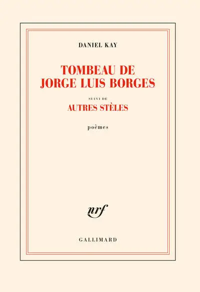 Tombeau de Jorge Luis Borges - Autres stèles