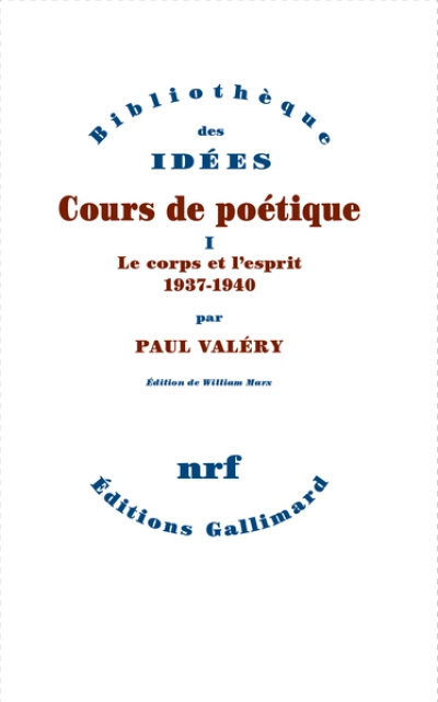 Cours de poétique, tome 1 : Le corps et l'esprit