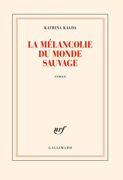 La mélancolie du monde sauvage