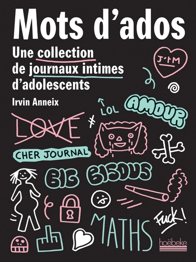 Mots d'ados : Une collection de journaux intimes d'adolescents