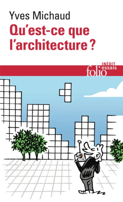 Qu'est-ce que l'architecture ?