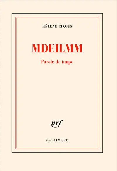 Mdeilmm : Parole de taupe