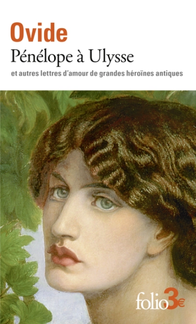 Pénélope à Ulysse et autres lettres d'amour de grandes héroïnes antiques