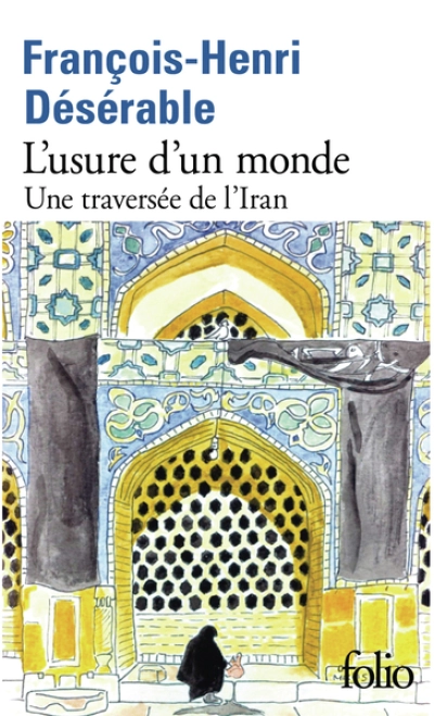 L'usure d'un monde