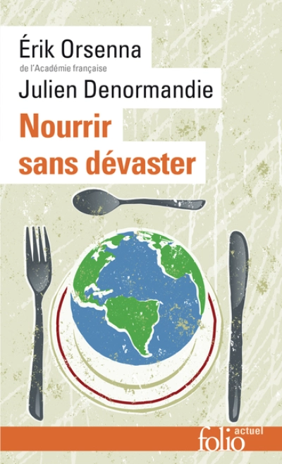 Nourrir sans dévaster