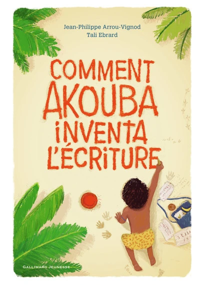 Comment Akouba inventa l'écriture