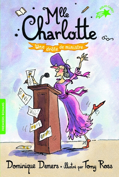 Mlle Charlotte, tome 4 : Une drôle de ministre