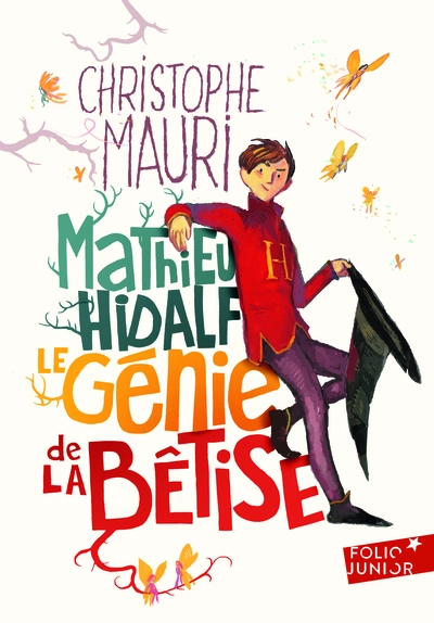 Mathieu Hidalf, le génie de la bêtise