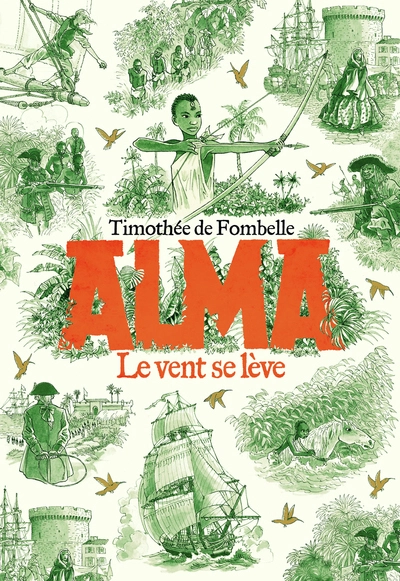 Alma, tome 1 : Le vent se lève