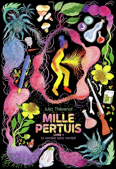 Mille Pertuis, tome 1 : La sorcière sans nombril