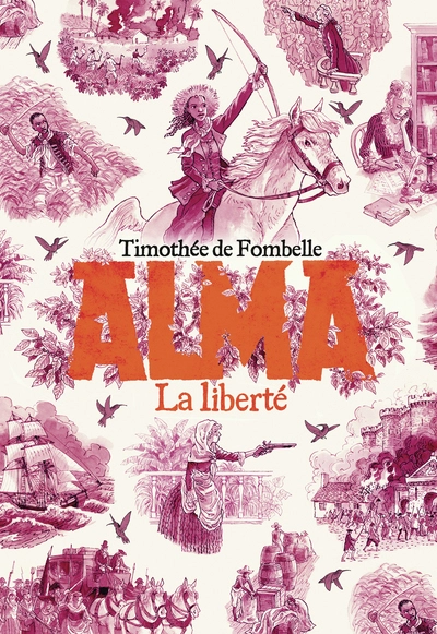 Alma, tome 3 : La liberté