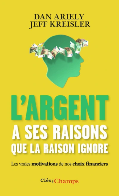 L'argent a ses raisons que la raison ignore