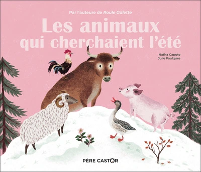 Les animaux qui cherchaient l'été