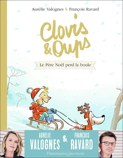 Clovis et Oups : Le Père Noël perd la boule