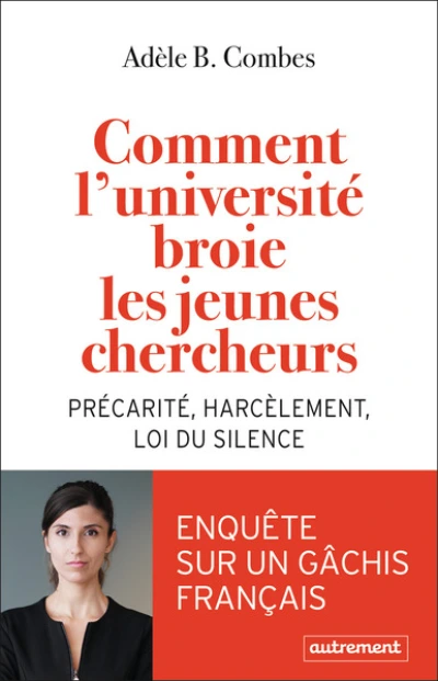 Comment l'université broie les jeunes chercheurs