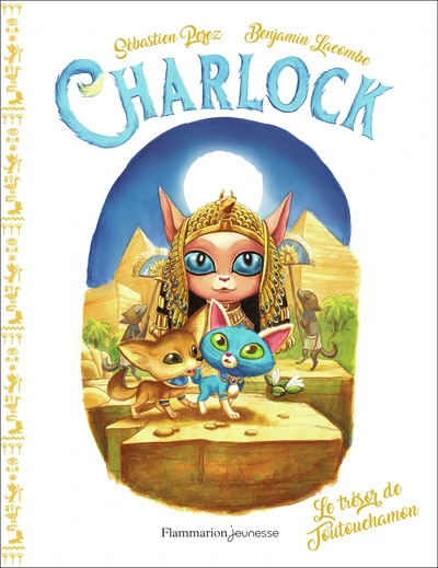 Charlock, tome 7 : Le trésor de Toutouchamon