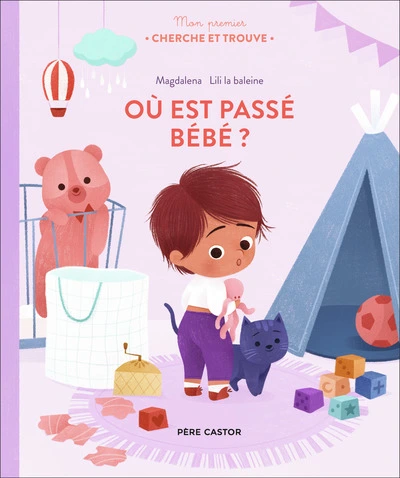 Mon premier Cherche et Trouve - Où est passé Bébé ?