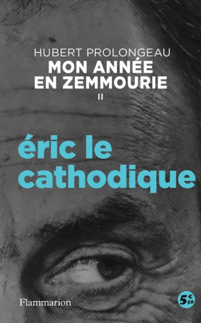 Éric le cathodique