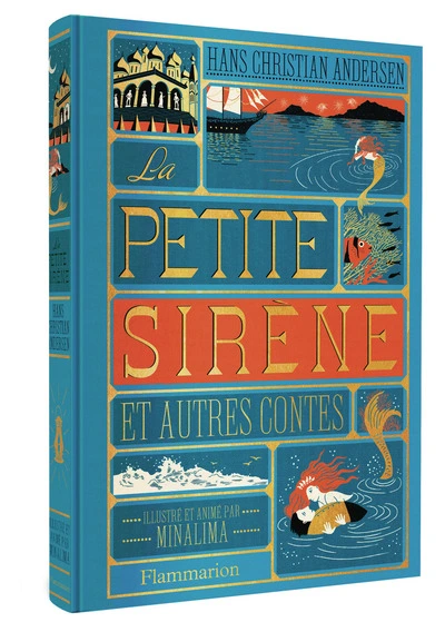 La Petite Sirène et autres contes: Illustré et animé par Minalima