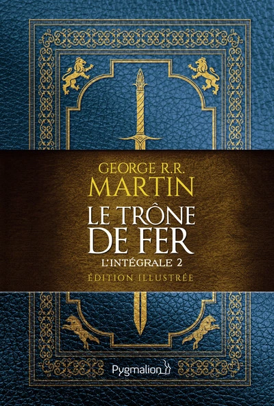 Le trône de fer - Intégrale illustrée, tome 2