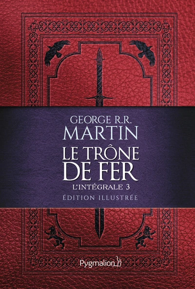 Le Trône de Fer - Intégrale illustrée, tome 3