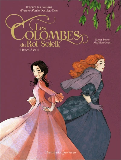 Les Colombes du Roi-Soleil - Intégrale, tome 2 (BD)