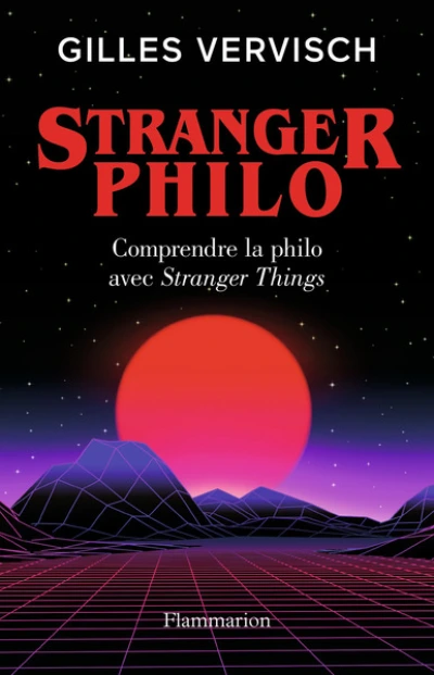 Stranger Philo: Comprendre la philo avec Stranger Things