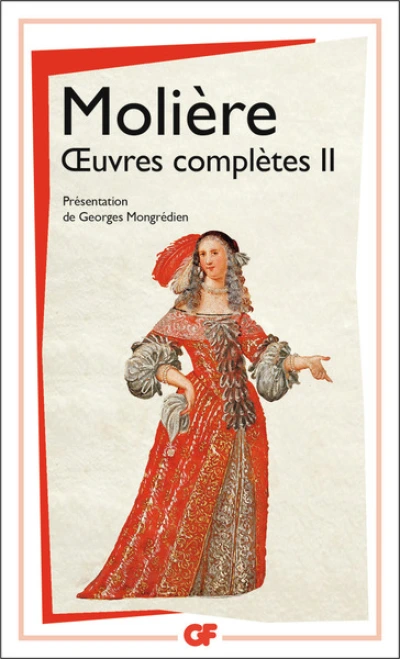 Molière : Oeuvres complètes - Flammarion