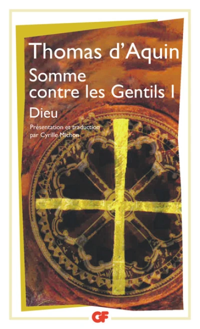 Somme contre les Gentils, livre 1 : Dieu