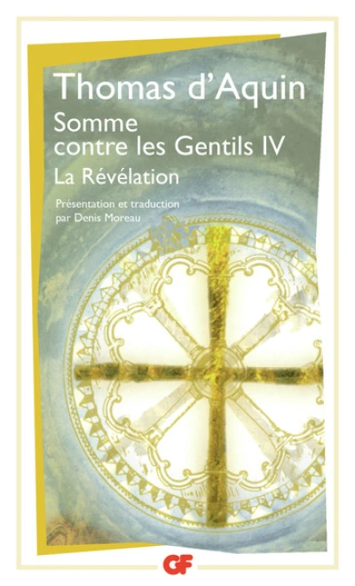 Somme contre les Gentils, livre 4 :La Révélation