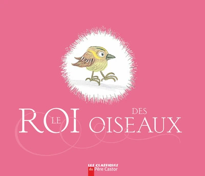 Le Roi des oiseaux