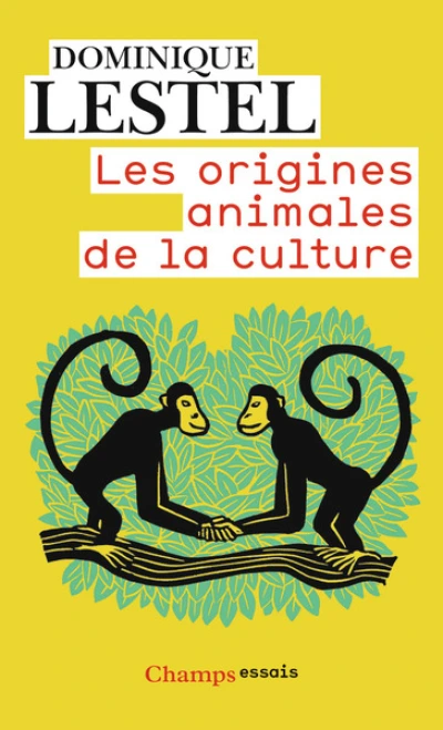 Les Origines animales de la culture