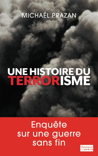 Une histoire du terrorisme